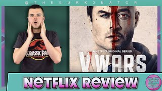 V Wars Netflix Series Review [upl. by Atla]