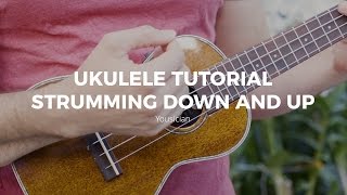 Ukulele Tutorial  Strumming Down And Up [upl. by Enelak]