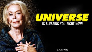 Louise Hay Important Signs The Universe Is Blessing You Right Now [upl. by Lorre]