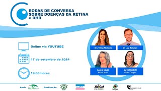 Rodas de conversas sobre doenças da retina e DHR [upl. by Aikrehs]