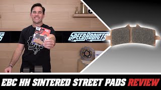 EBC HH Sintered Street Brake Pads Review at SpeedAddictscom [upl. by Assirrak80]