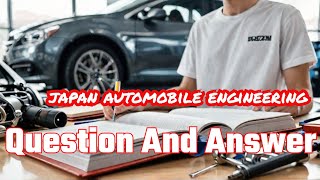 Question and Answer  japan automobile engineering study incomecost careerjobsalary [upl. by Arit]