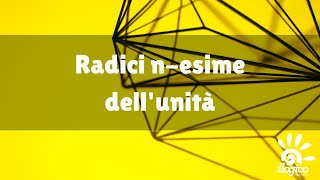 Radici nesime dellunità [upl. by Aba]