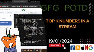 Top k numbers in a stream  gfg potd today  POTD  GFG Problem of the Day  C [upl. by Anaizit]