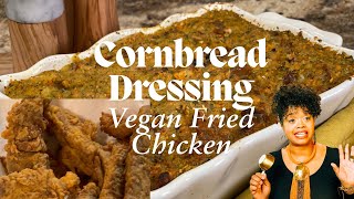 Vegan Cornbread Dressing amp Vegan Fried Chicken  Vegan Soul Foodie Livestream [upl. by Niliram926]