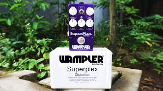 1 Wampler Superplex Distortion Pedal Demo  Pedalchecker From Hell [upl. by Nirrej214]