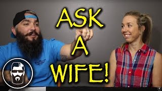 Beard Questions  Ask a Wife [upl. by Niro655]