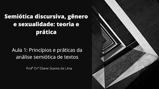 Semiótica discursiva gênero e sexualidade teoria e prática  Aula 1 [upl. by Corabelle]