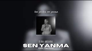 Seda Aksakal  Sen Yanma  Prod Yuse Music   Ben Yandım Sen Yanma Allah Aşkına [upl. by Monia]