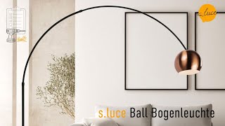 sluce Ball Bogenleuchte  MontageVideo [upl. by Adnahsam]