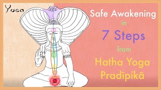 Kundalini Part 2 Dangers and Safe Awakening Guided by the Hatha Yoga Pradipika [upl. by Nnylram]