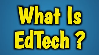 What is Edtech [upl. by Ahsia]