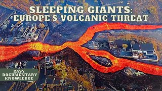 Sleeping giants Europes Volcanic Threat  Full Documentary [upl. by Varion]