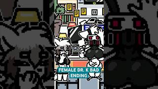 Changed Special Edition FEMALE DR K BAD ENDING [upl. by Radnaxela]