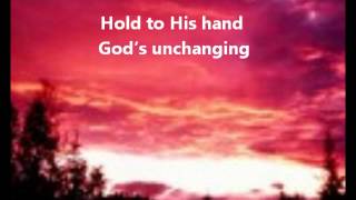 Hold To Gods Unchanging Hand Instrumental with lyrics [upl. by Obeded]