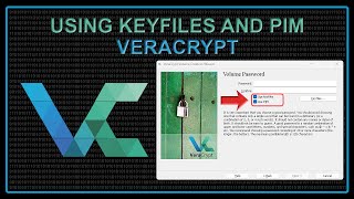 Veracrypt Keyfiles and PIM Tutorial  Protect Your Encrypted Data [upl. by Cichocki]