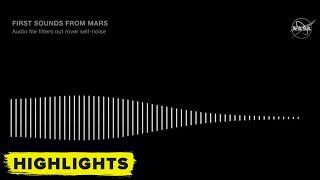 NASA captures FIRST SOUNDS on the surface of Mars [upl. by Isidoro783]