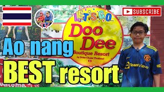 BEAUTIFUL RESORT IN AONANG  DOO DEE BOUTIQUE RESORTAONANGKRABI THAILAND 2023 [upl. by Ahsyia668]