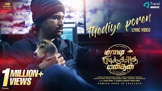 Thediye Poren Lyric Video  Mazhai Pidikkatha Manithan  Hari Dafusia  Vijay Antony  Vijay Milton [upl. by Oringas]