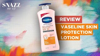 Vaseline Healthy Bright Sun  Pollution Protection Body Lotion Review  SPF 30  Snazz Me Up [upl. by Dawes]