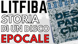 Litfiba  Desaparecido ● STORIA DI UN DISCO EPOCALE [upl. by Diao]