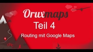 OruxMaps Teil 4  Routen mit Google Maps erstellen  Genial [upl. by Ellenuahs]