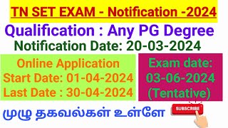 TN SET Exam Notification2024 Qualification  Any PG Degree Exam date03062024 [upl. by Nyrok588]