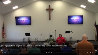 First Baptist Church Braymer MO October 13 2024 Morning Service Pastor Ronnie Foley [upl. by Aihsekat]