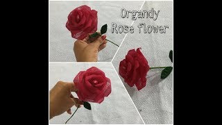 DIY How To Make Rose Flower From Organdy Cloth  Cloth Flowers [upl. by Naeroled898]