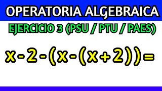 OPERATORIA ALGEBRAICA EJERCICIO 3 PSUPTUPAES [upl. by Aerdnua]