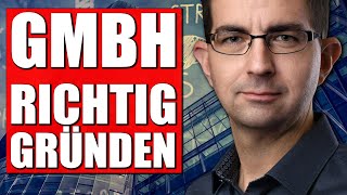 GmbH Gründung Achte auf diese 5 Punkte [upl. by Nelehyram112]