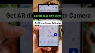 Google Map Live AR View using Camera  Latest Update feature Unlocked 🌍🔓 [upl. by Bluhm]