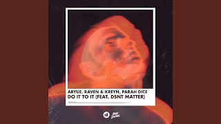 DO IT TO IT [upl. by Jaworski]