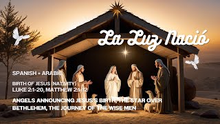 La Luz Nació  SpanishArabic Nativity Song of Jesus  Hope amp Light ✨🌟 [upl. by Haseefan]