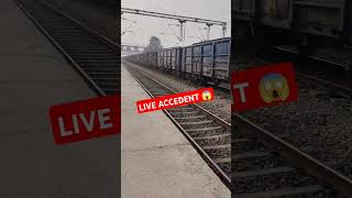 Live Accident 😱  liveaccidenttrain shortvideos dailyshorts train [upl. by Anecusa402]