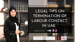 Legal tips on labour contact termination in UAE [upl. by Aivitnahs]