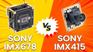 Sony IMX678 vs Sony IMX415  Which Image Sensor Should You Get Find Out Their Differences [upl. by Becky]