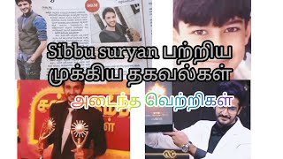 sibbu suryan  அடைந்த வெற்றிகள்  Tamil super hero [upl. by Yhtir100]