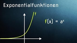 Einführung Exponentialfunktionen  Definition und Graphen [upl. by Slifka739]