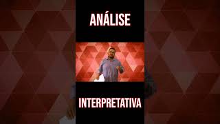 Análise Interpretativa [upl. by Sirah]