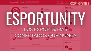 MAS CONECTADOS QUE NUNCA  ENTREVISTA A ESPORTUNITY [upl. by Bathsheb275]