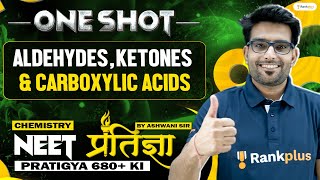 Aldehydes Ketones amp Carboxylic Acids  One Shot  Chemistry  NEET 2024  Ashwani Sir  neet2024 [upl. by Elledoj]