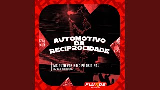 Automotivo da Reciprocidade [upl. by Ahsenav]