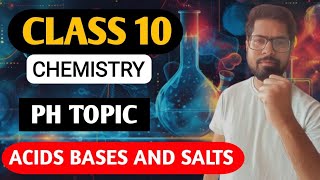 class 10 acids bases and salts class 10 chemistry class 10 science pH scale topic [upl. by Reggis]