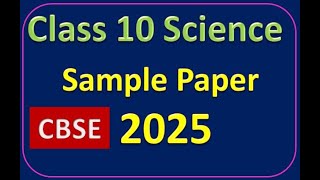 CBSE Class 10th Science 2025 Sample Paper [upl. by Alauqahs]