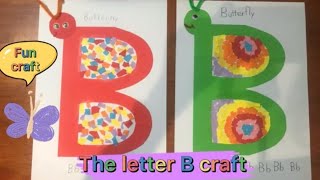 The letter B craft B cutout butterfly craft [upl. by Worrell]