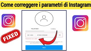 Come risolvere il problema dei parametri non validi in Instagram  parametri instagram non validi [upl. by Calloway223]