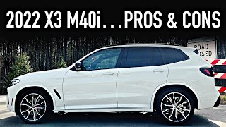 Pros amp Cons 2022 BMW X3 M40i [upl. by Olinde919]