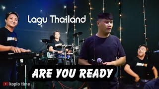 Versi koplo Viral TikTok Okey Are you Ready lagu Thailand wong e e e e e wong e e e e e [upl. by Cyrie]