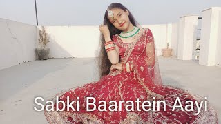 Sabki Baaratein aayi  Wedding Choreography  Dance cover by Ritika Rana [upl. by Larina]